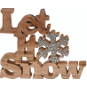 Wooden decorative letters spell "Let It Snow," with a silver snowflake accent.