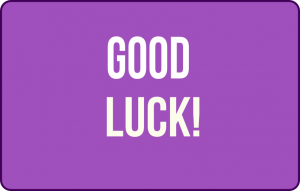 Good Luck