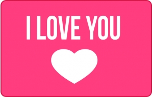 I love you
